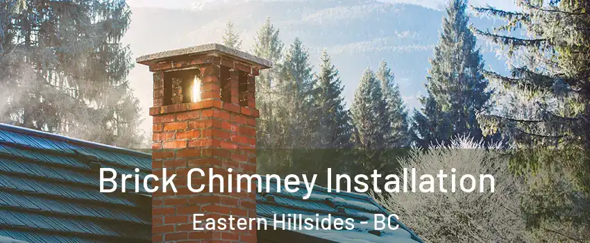 Brick Chimney Installation Eastern Hillsides - BC