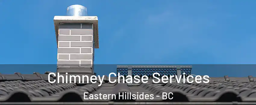  Chimney Chase Services Eastern Hillsides - BC