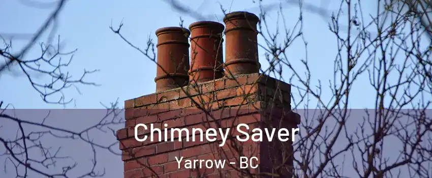 Chimney Saver Yarrow - BC