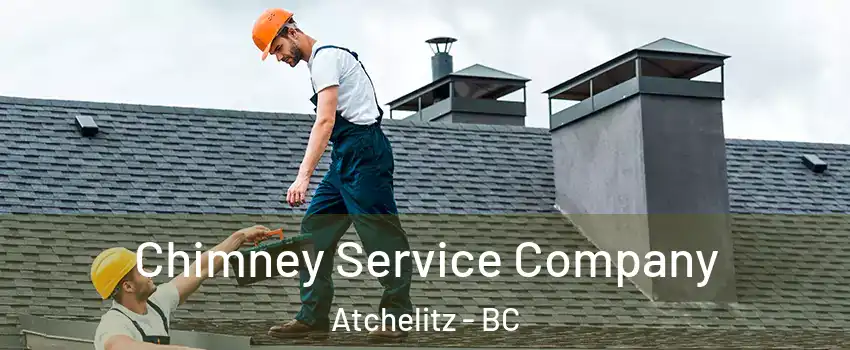 Chimney Service Company Atchelitz - BC