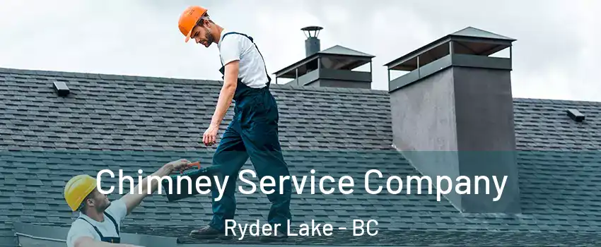  Chimney Service Company Ryder Lake - BC