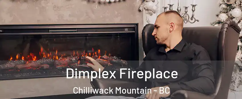 Dimplex Fireplace Chilliwack Mountain - BC