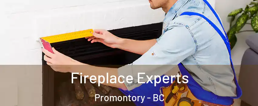 Fireplace Experts Promontory - BC