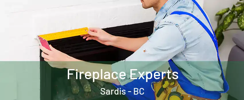 Fireplace Experts Sardis - BC