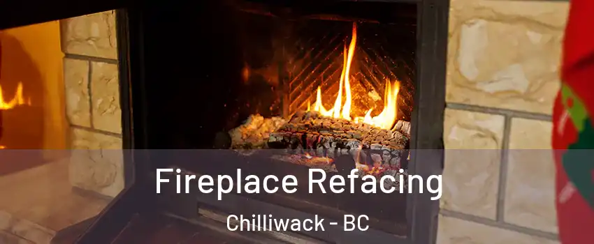  Fireplace Refacing Chilliwack - BC