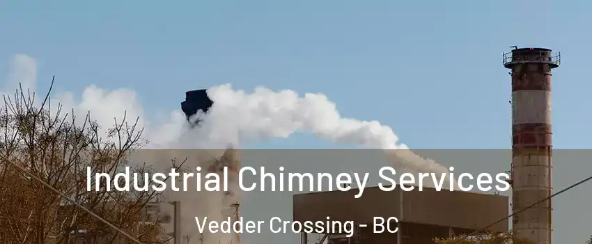 Industrial Chimney Services Vedder Crossing - BC