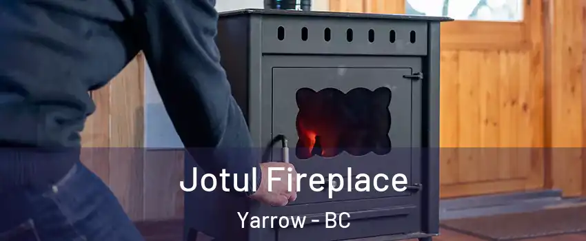 Jotul Fireplace Yarrow - BC