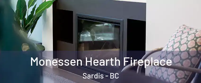 Monessen Hearth Fireplace Sardis - BC