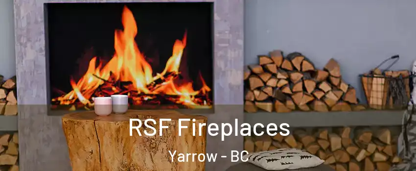 RSF Fireplaces Yarrow - BC